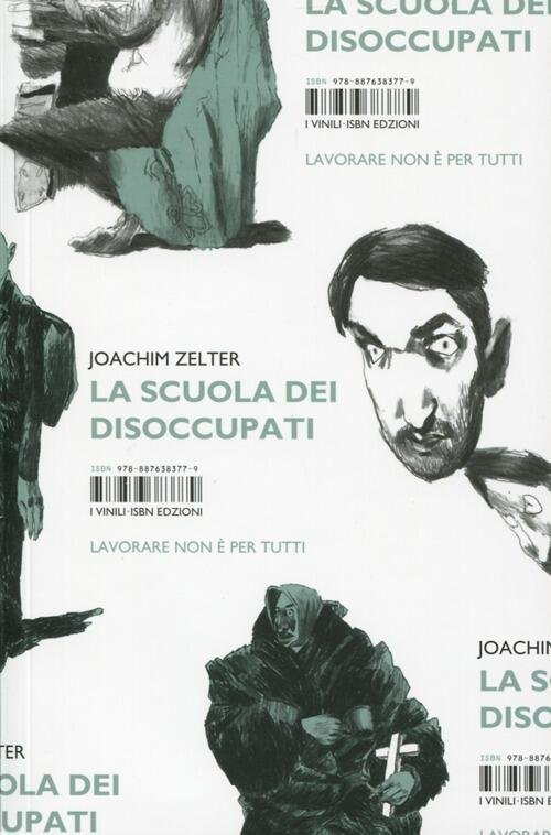 La Scuola Dei Disoccupati