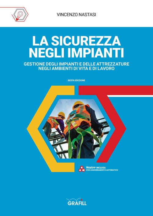 La Sicurezza Negli Impianti. Gestione Degli Impianti E Delle Attrezzature …