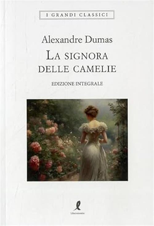 La Signora Delle Camelie