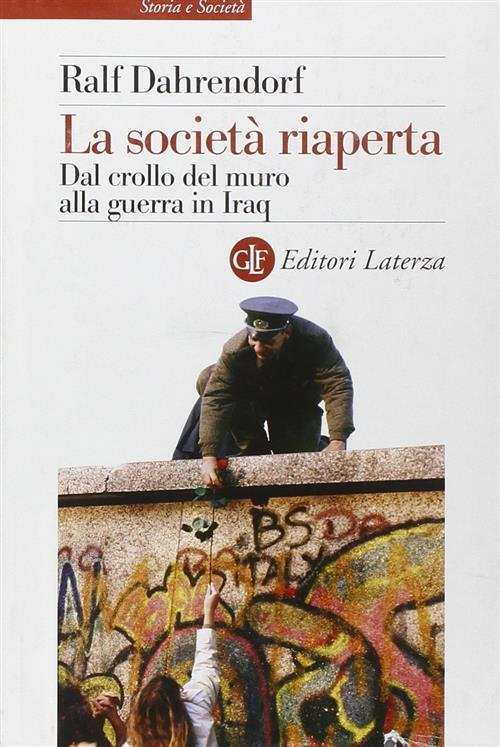 La Societa Riaperta. Dal Crollo Del Muro Alla Guerra In …