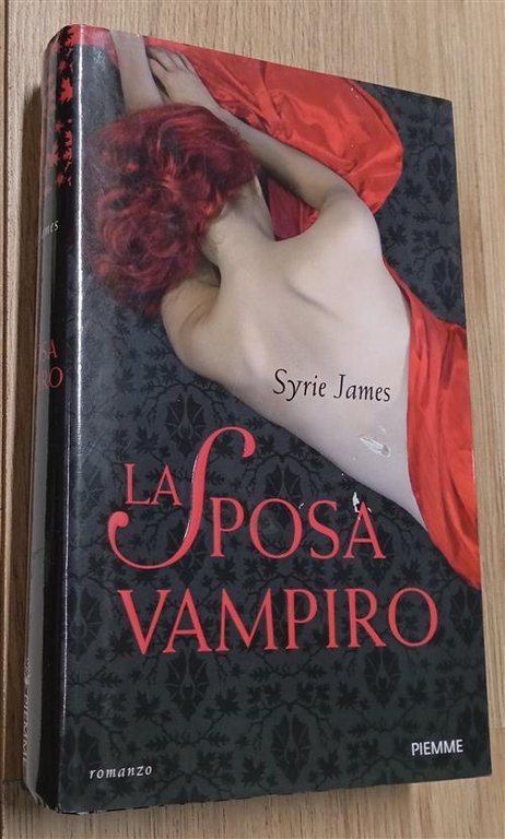 La Sposa Vampiro Syrie James Piemme 2011