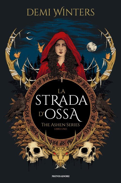 La Strada D'ossa. The Ashen Series. Vol. 1 Demi Winters …