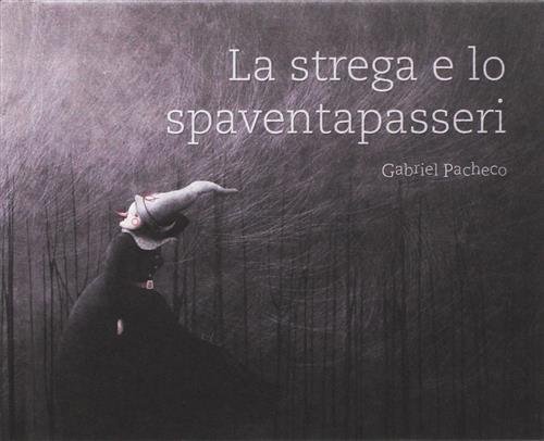 La Strega E Lo Spaventapasseri