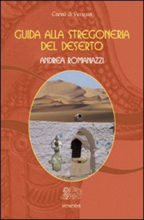 La Stregoneria Del Deserto