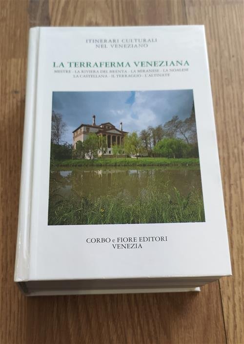 La Terraferma Veneziana Mestre La Riviera Del Brenta La Miranese