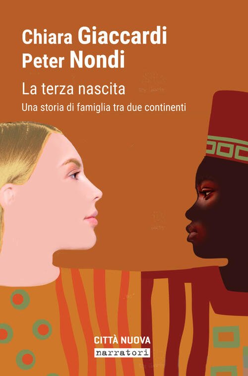 La Terza Nascita. Una Storia Di Famiglia Tra Due Continenti