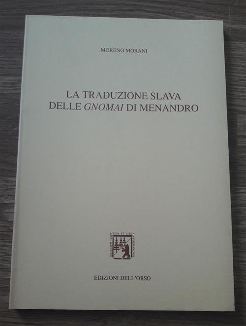 La Traduzione Slava Delle Gnomai Di Menandro