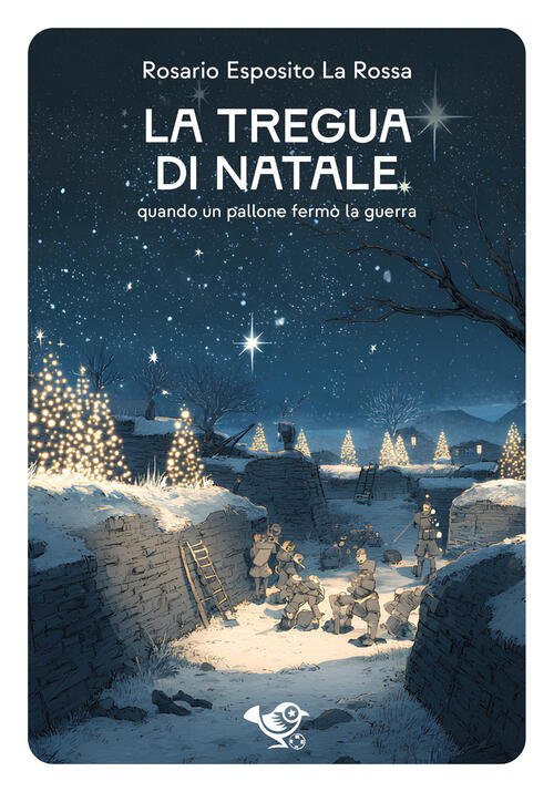 La Tregua Di Natale Esposito Rosario La Rossa Garrincha Edizioni …
