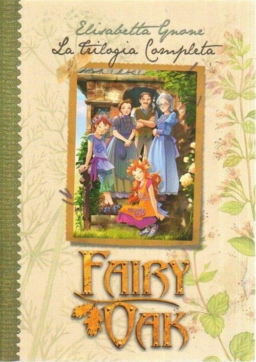 La Trilogia Completa. Fairy Oak Elisabetta Gnone De Agostini 2011