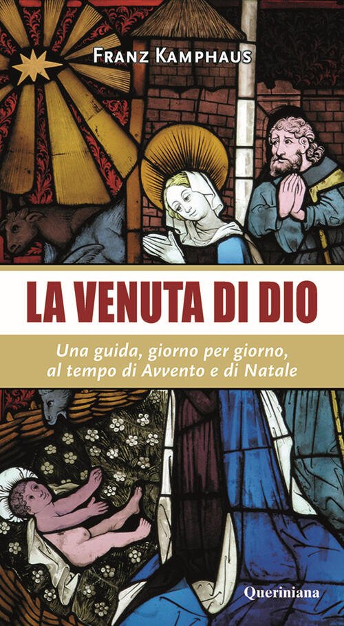 La Venuta Di Dio. Una Guida, Giorno Per Giorno, Al …