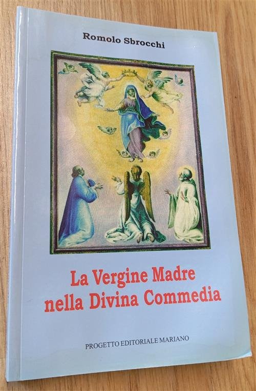 La Vergine Madre Nella Divina Commedia