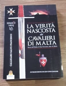 La Verita Nascosta Dei Cavalieri Di Malta. Storia Dell'ordine Di …