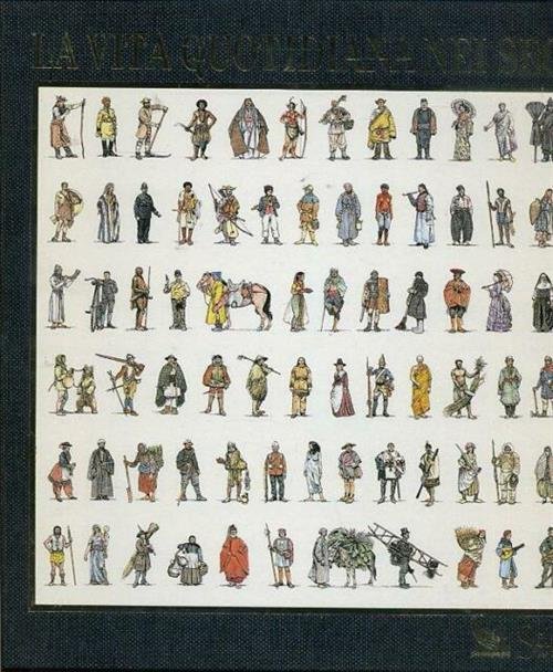 La Vita Quotidiana Nei Secoli | Immagine Gallery 2