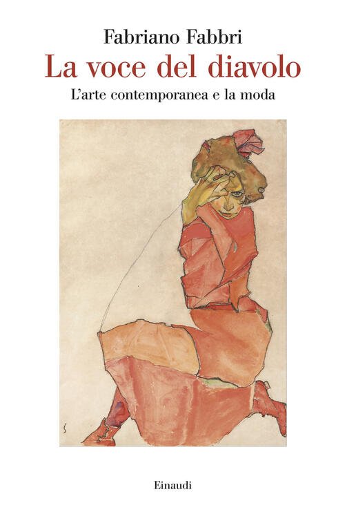 La Voce Del Diavolo. L’Arte Contemporanea E La Moda