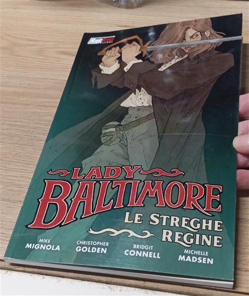 Lady Baltimore. Le Streghe Regine Mike Mignola Magic Press 2022