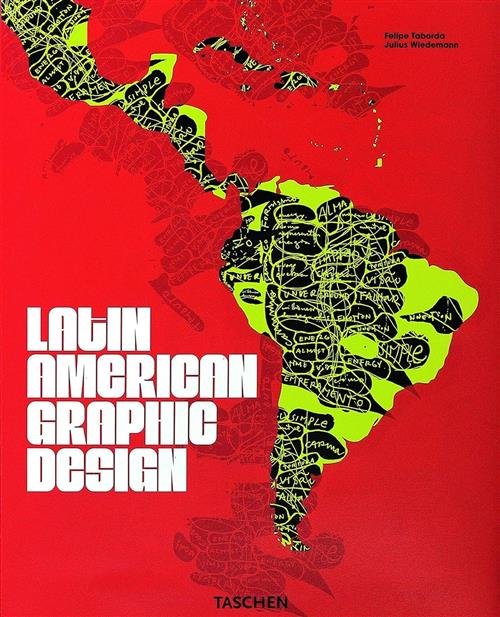 Latin American Graphic Design Taschen 2008