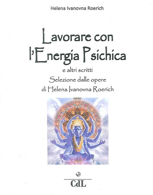 Lavorare Con L'energia Psichica Helena Roerich Cerchio Della Luna 2014