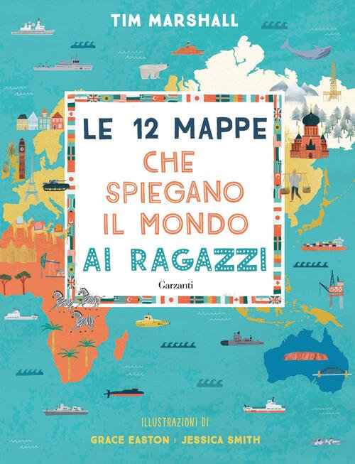 Le 12 Mappe Che Spiegano Il Mondo Ai Ragazzi Tim …