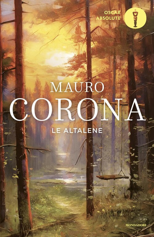 Le Altalene Mauro Corona Mondadori 2025