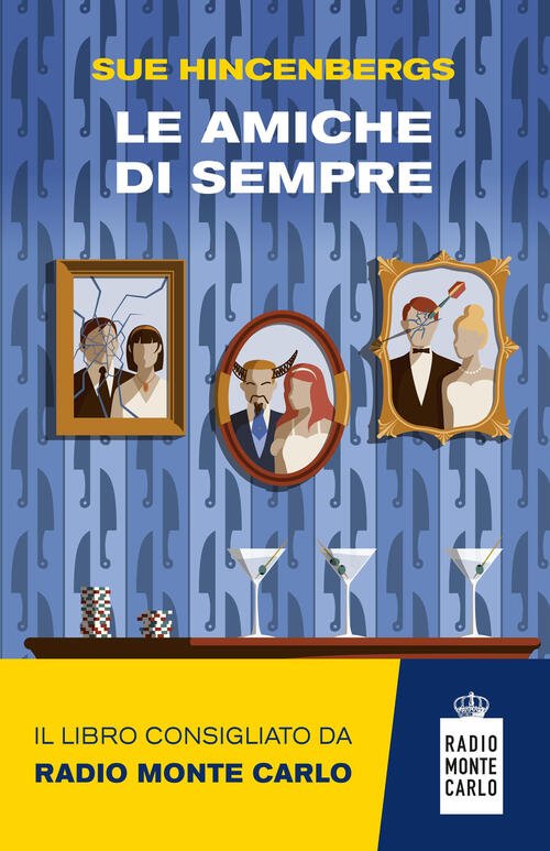 Le Amiche Di Sempre Sue Hincenbergs Piemme 2025