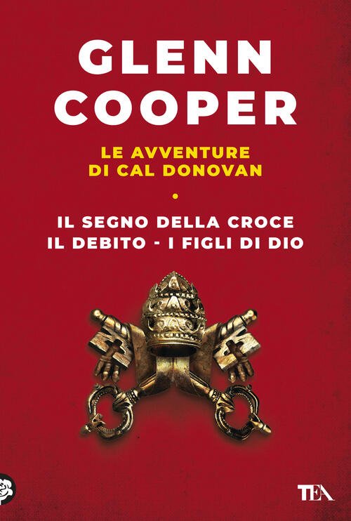 Le Avventure Di Cal Donovan. Vol. 1: Il Segno Della …