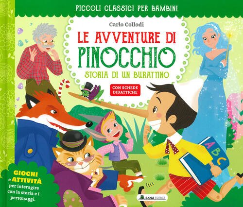Le Avventure Di Pinocchio. Classici Per Ragazzi