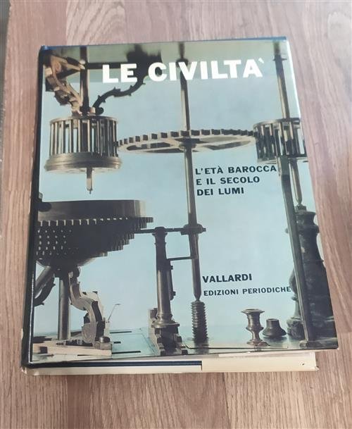 Le Civiltà. L'età Barocca E Il Secolo Dei Lumi. Volume … | Immagine Gallery 2