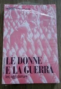 Le Donne E La Guerra. Ieri, Oggi, Domani | Immagine Gallery 2