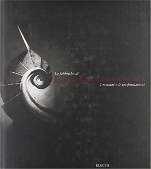 Le Fabbriche Di Jacopo Barozzi Da Vignola. I Restauri E … | Immagine Gallery 2