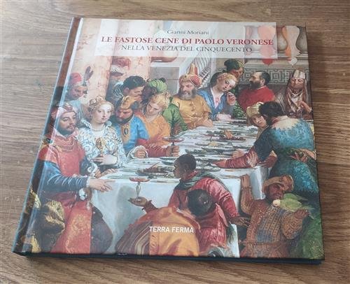 Le Festose Cene Di Paolo Veronese Nella Venezia Del Cinquecento | Immagine Gallery 2