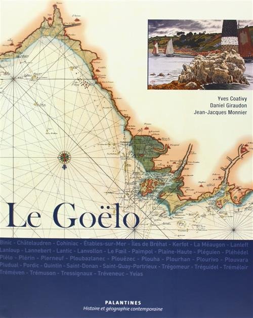 Le Goelo Yves Coativy, Jean Jacques Monnier, D. Giraudon Editions …