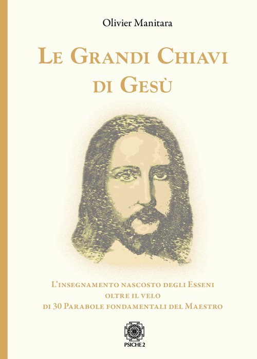 Le Grandi Chiavi Di Gesu. L'insegnamento Nascosto Degli Esseni Oltre …