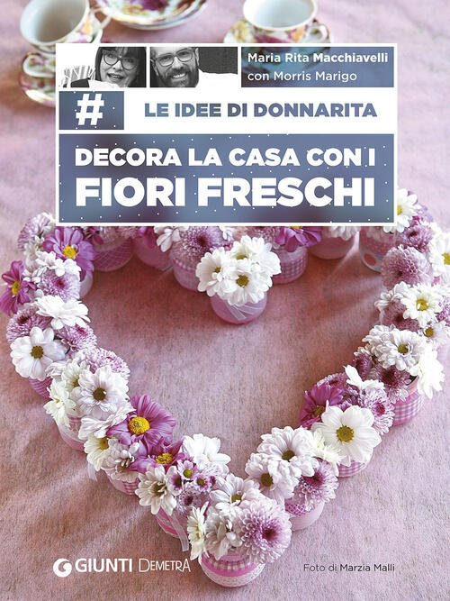 Le Idee Di Donnarita. Decora La Casa Con I Fiori … | Immagine Gallery 2