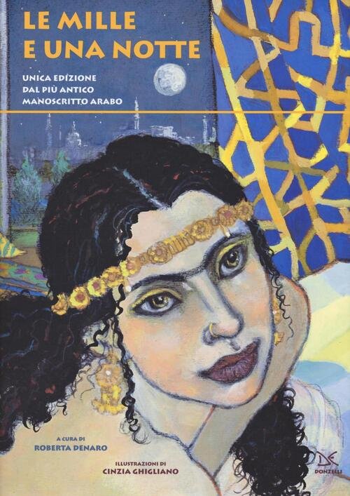 Le Mille E Una Notte Roberta Denaro, Cinzia Ghigliano Donzelli 2016