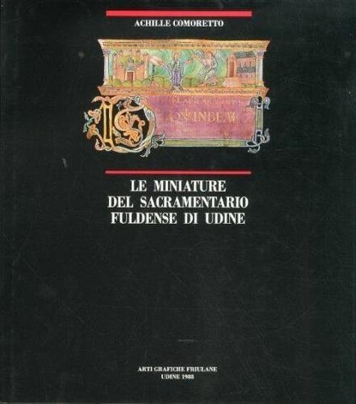 Le Miniature Del Sacramento Fuldense Di Udine | Immagine Gallery 2
