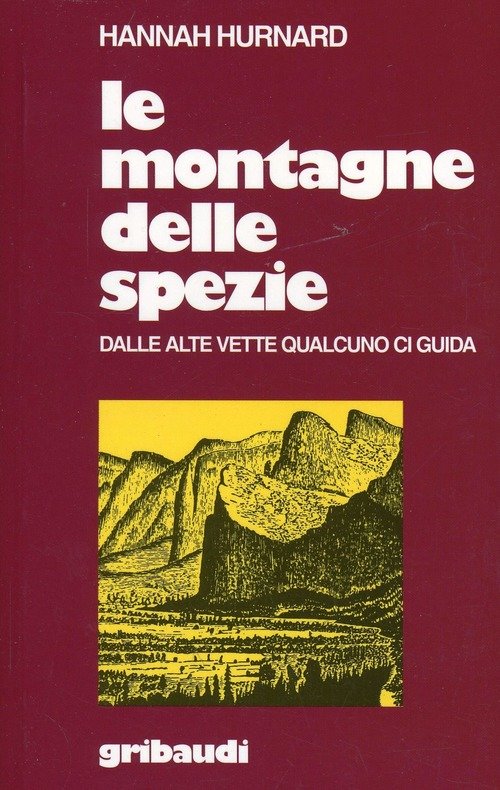 Le Montagne Delle Spezie. Dalle Alte Vette Qualcuno Ci Guida …