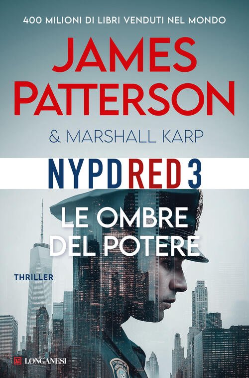 Le Ombre Del Potere James Patterson Longanesi 2025