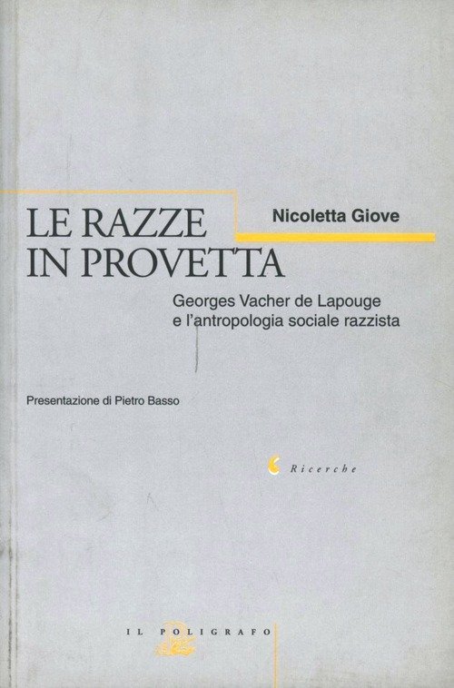 Le Razze In Provetta. Georges Vacher De Lapouge E L'antropologia …