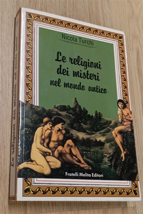 Le Religioni Dei Misteri Nel Mondo Antico Nicola Turchi Fratelli …