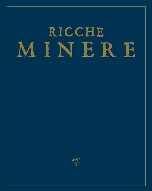 Le Ricche Miniere. Rivista Semestrale Di Storia Dell'arte. Vol. 4