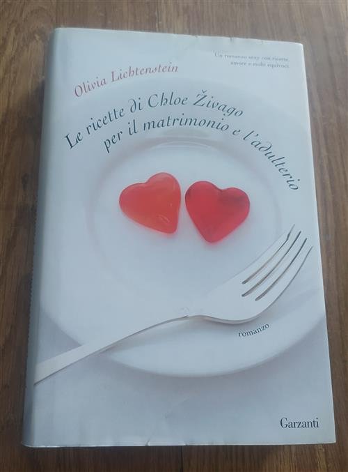 Le Ricette Di Chloe Zivago Per Il Matrimonio E L'adulterio