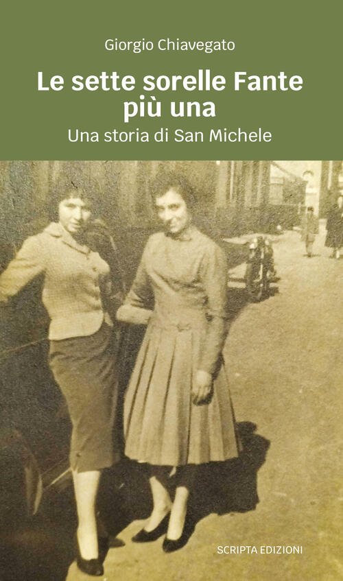Le Sette Sorella Fante Piu Una. Una Storia Di San …