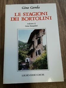Le Stagioni Dei Bortolini Gino Gerola Trentino Gino Gerola Luigi …