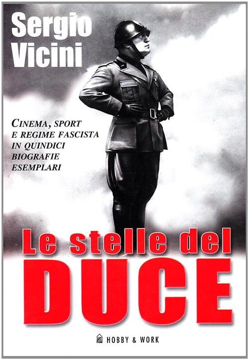 Le Stelle Del Duce