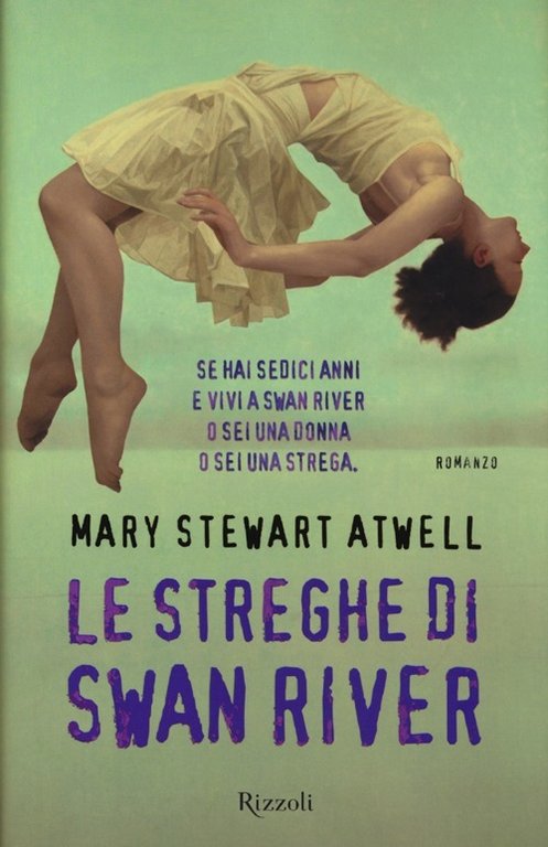 Le Streghe Di Swan River Mary Stewart Atwell Rizzoli 2013