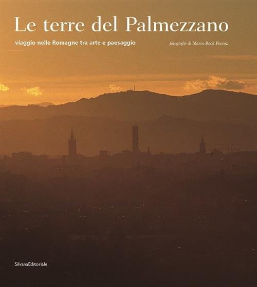 Le Terre Del Palmezzano. Viaggio Nelle Romagne Tra Arte E … | Immagine Gallery 2