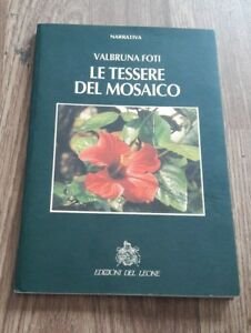 Le Tessere Del Mosaico Narrativa Edizioni Del Leone