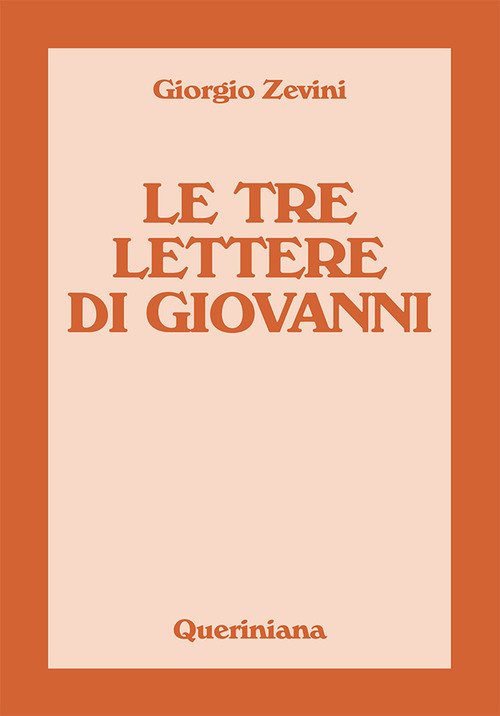 Le Tre Lettere Di Giovanni. Nuova Ediz.