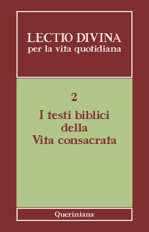 Lectio Divina Per La Vita Quotidiana. Vol. 2: I Testi …