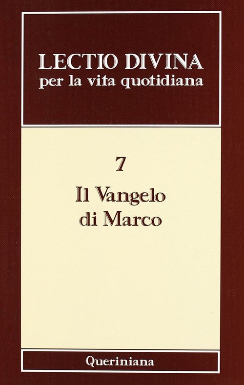 Lectio Divina Per La Vita Quotidiana. Vol. 7: Il Vangelo …